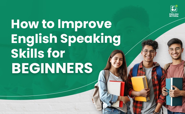 How to improve english speaking skills for beginners